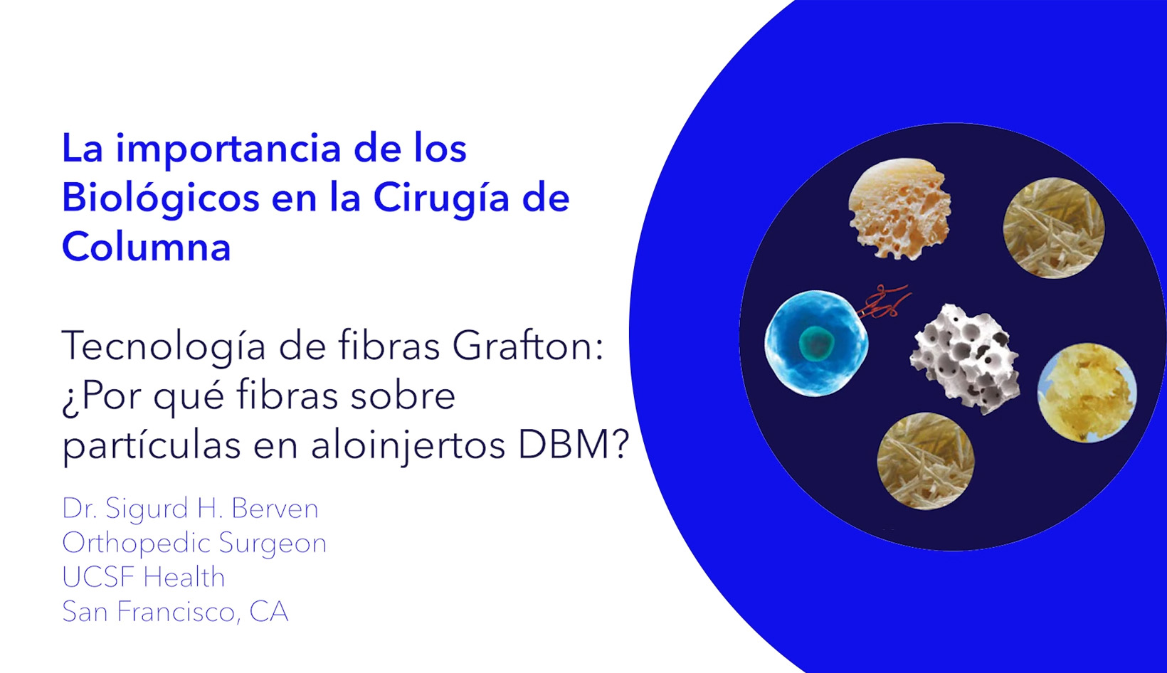 Clase magistral: Combinación de Infuse Bone Graft con el procedimiento OLIF.