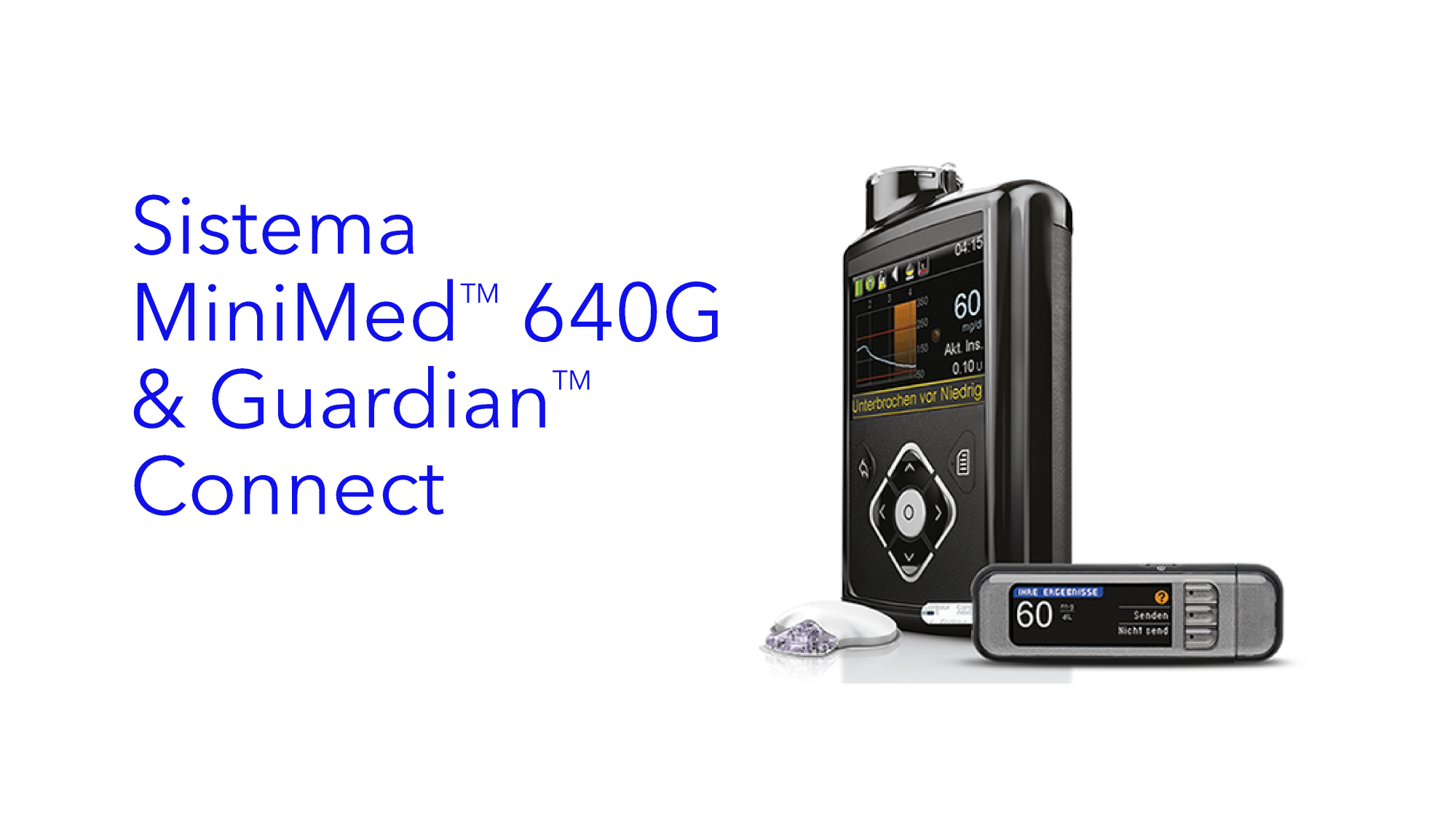 MiniMed 640G system (SAP) & Guardian Connect System (personal CGM) .