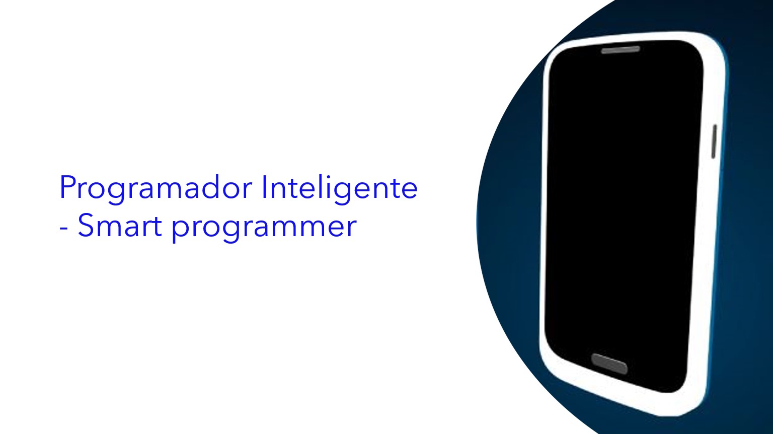 Programador Inteligente – Smartprogrammer. | Programador Inteligente – Smartprogrammer.