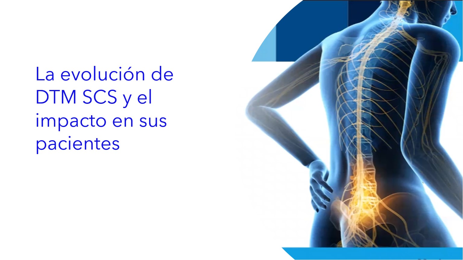La evolución de DTM SCS y el impacto en sus pacientes (Colombia).|A evolução do DTM SCS e o impacto em seus pacientes (Colômbia).|The Evolution of DTM SCS and the Impact on Your Patients (Colombia).